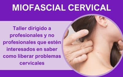 Técnicas de liberación miofascial cervical – Taller